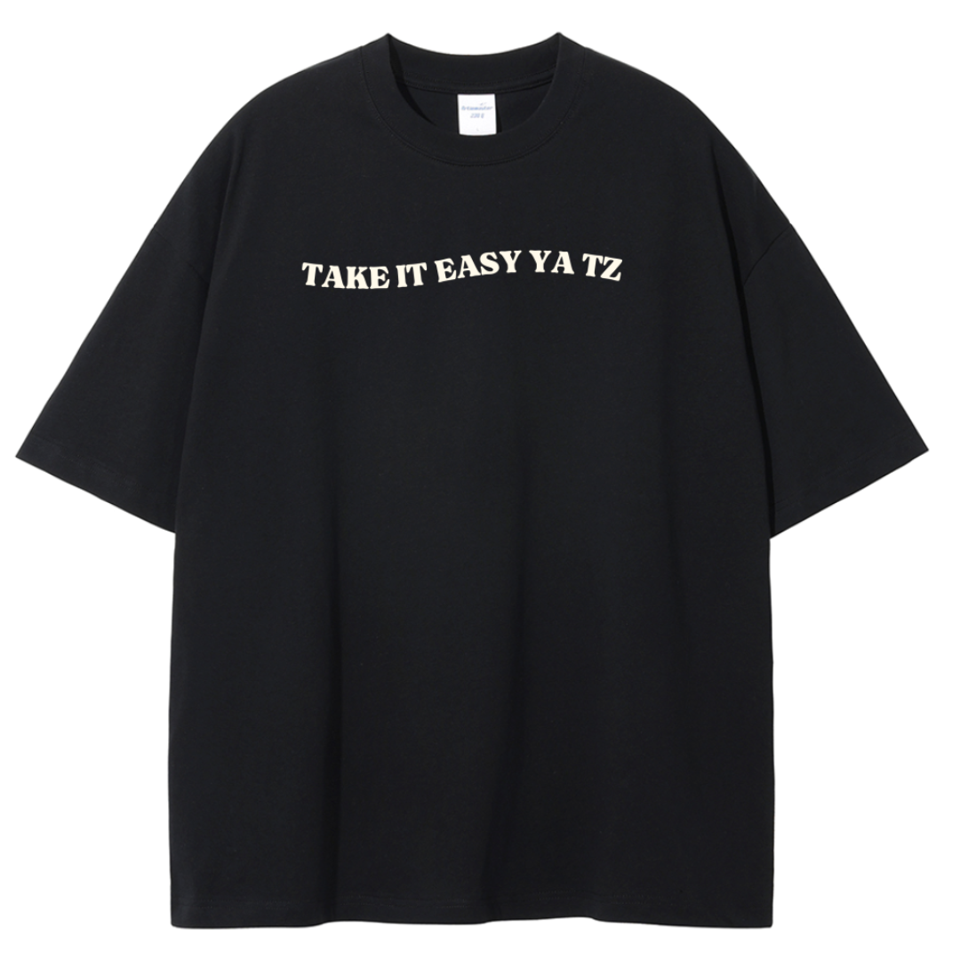 Black Oversized Unisex Tshirt - Take it EZ ya TZ